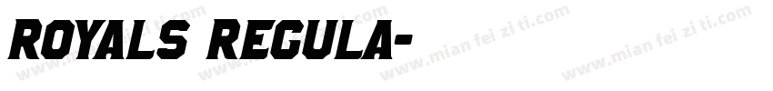 Royals Regula字体转换